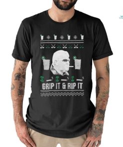 Grip it and Rip It Ugly Christmas shirt