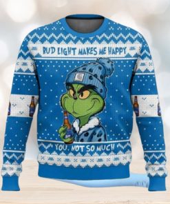 Grnch Bud Light Makes Me Happy Ugly Christmas Sweater