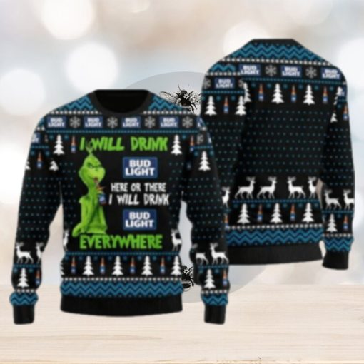 Grnch I Will Drink Bud Here Or There Ugly Christmas Sweater