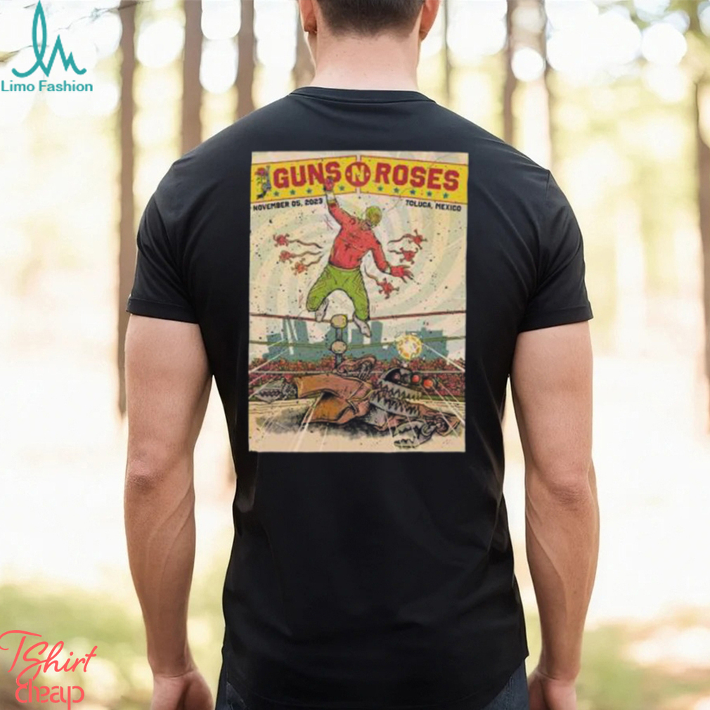 Guns N Roses North American Summer Fall 2023 Tour Sunday November 5 2023 Hell And Heaven Fest Toluca MX T Shirt Guns N Roses North American Summer Fall 2023 Tour Sunday November 5 2023 Hell And Heaven Fest Toluca MX T Shirt
