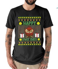 Happy Owly Days Owl Ugly Christmas Shirt