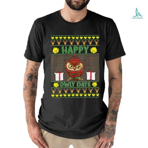 Happy Owly Days Owl Ugly Christmas Shirt