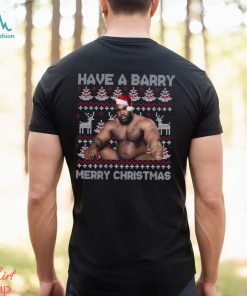 Have A Barry Merry Christmas Quotes T shirt