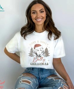 Have A Holly Dolly Christmas Shirt, Dolly Parton Christmas Merch