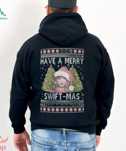 Have A Merry Swift Mas Ugly Christmas Shirt