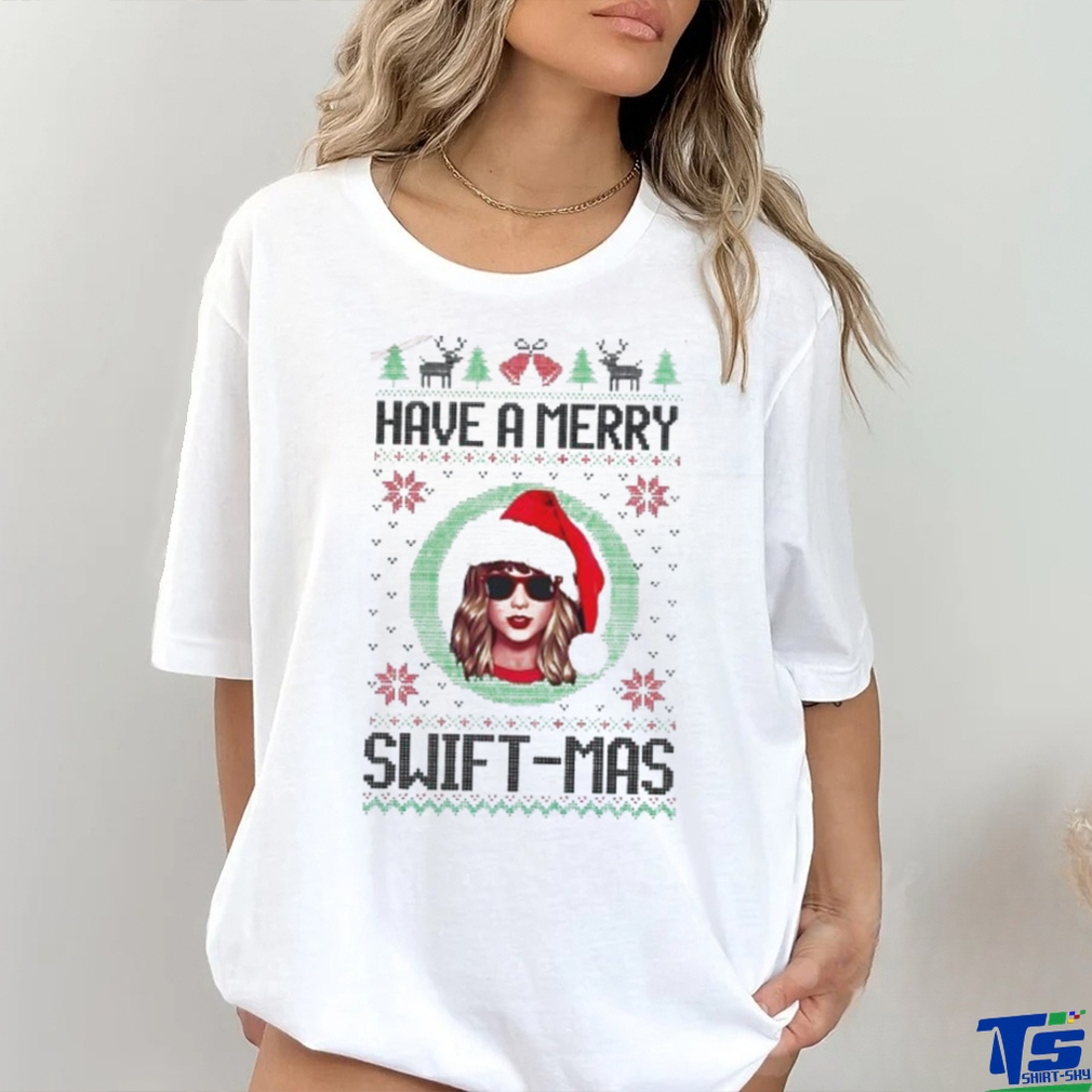 Have A Merry Swiftmas Shirt Sweatshirt Merry Christmas  Taylor Family Shirt Gift Taylor Swift Fan Have A Merry Swiftmas Shirt Sweatshirt Merry Christmas  Taylor Family Shirt Gift Taylor Swift Fan