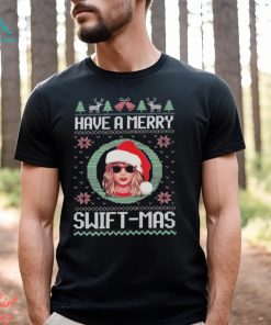 Have A Merry Swiftmas Shirt