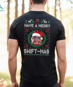 Have A Merry Swiftmas Taylor Shirt