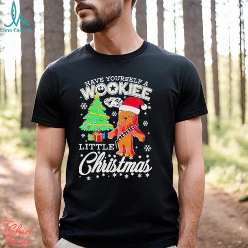 Have Yourself A Wookiee Little Christmas Shirt