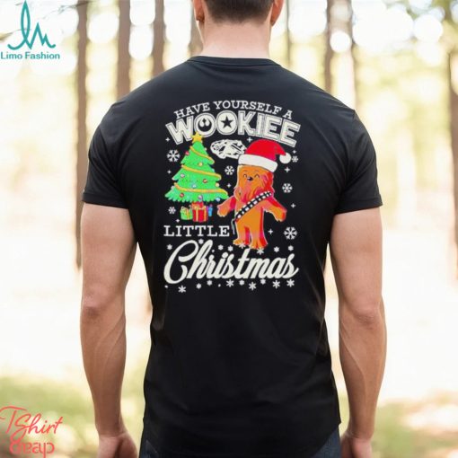 Have Yourself A Wookiee Little Christmas Shirt