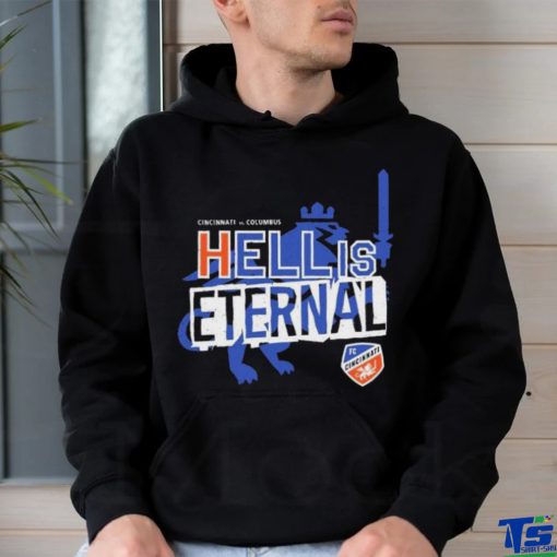 Hell Is Eternal FC Cincinnati Vs Columbus Shirt