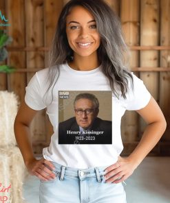 Henry Kissinger 1923 2023 shirt