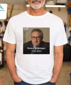 Henry Kissinger 1923 2023 shirt