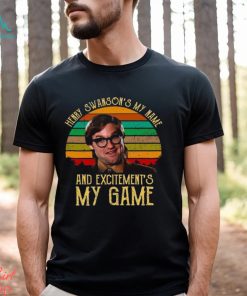 Henry Swanson’s My Name And Excitement Game Vintage T Shirt