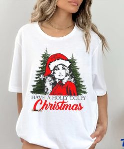 Holly Dolly Christmas Spirit Shirt