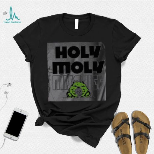 Holy Moly Mischief Grateful Dead Shirt