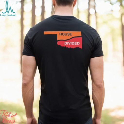 House Divided Oklahoma University Oklahoma State The Bedlam 2023 shirt