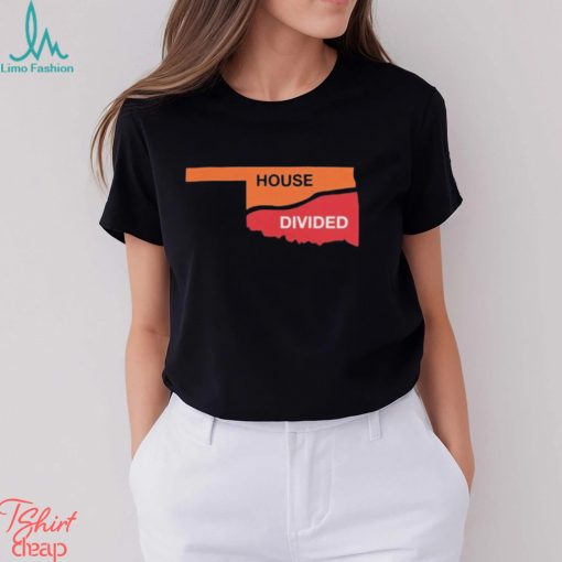 House Divided Oklahoma University Oklahoma State The Bedlam 2023 shirt