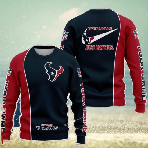 Houston Texans NFL Just Hate Us Personalized For Fans Sweater New