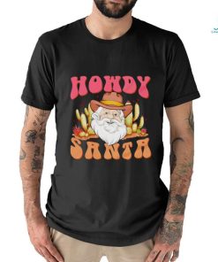 Howdy Santa Cowboys Christmas shirt