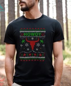 Howdy Ugly Christmas Shirt