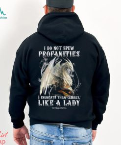 I Do Not Spew Profanities Shirt