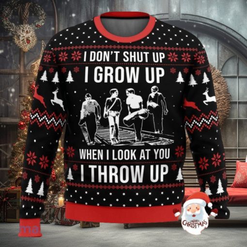 I Don’t Shup Up Stand By Me 3D Ugly Christmas Sweater Christmas Gift For Men And Women