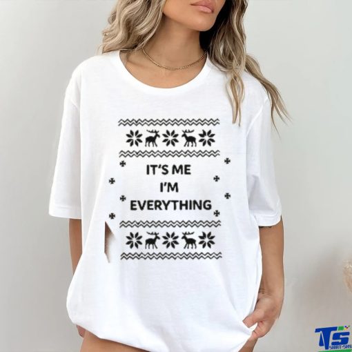 I Have Everything I Want For Christmas Shirts