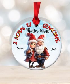 I Love You Gnome Matter What, Couple Gift, Personalized Ceramic Ornament