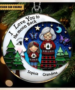 I Love You To The Moon And Back   Grandma Grandkid On Moon Personalized Acrylic OrnamentI Love You To The Moon And Back   Grandma Grandkid On Moon Personalized Acrylic Ornament