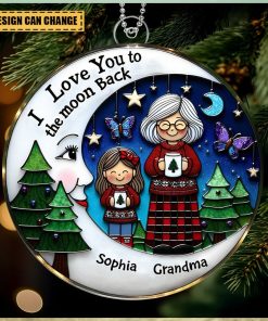 I Love You To The Moon And Back Grandma Grandkid On Moon Personalized Acrylic OrnamentI Love You To The Moon And Back Grandma Grandkid On Moon Personalized Acrylic Ornament