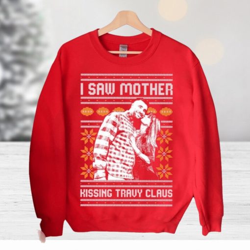 I Saw Mother Kissing Travis Kelce Christmas Sweater