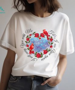 I Will Carry You With Me Until I See You Again Memorial Personalized Cardinals Tshirt