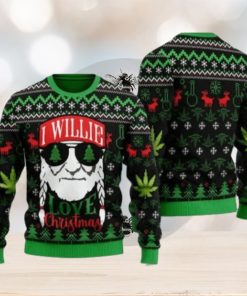 I Willie Love Christmas Willie Bond Weed Ugly Christmas Sweater