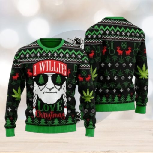 I Willie Love Christmas Willie Bond Weed Ugly Christmas Sweater