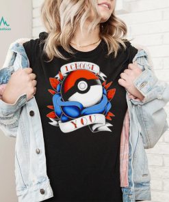 I choose you vintage Ball Tattoo Pokémon shirt