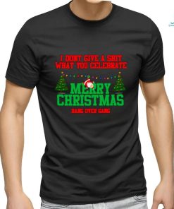 I don’t give a shit what youcelebrate merry Christmas shirt