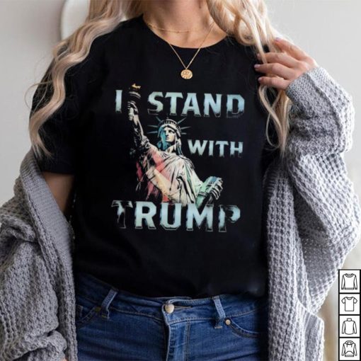 I stand with Trump shirt