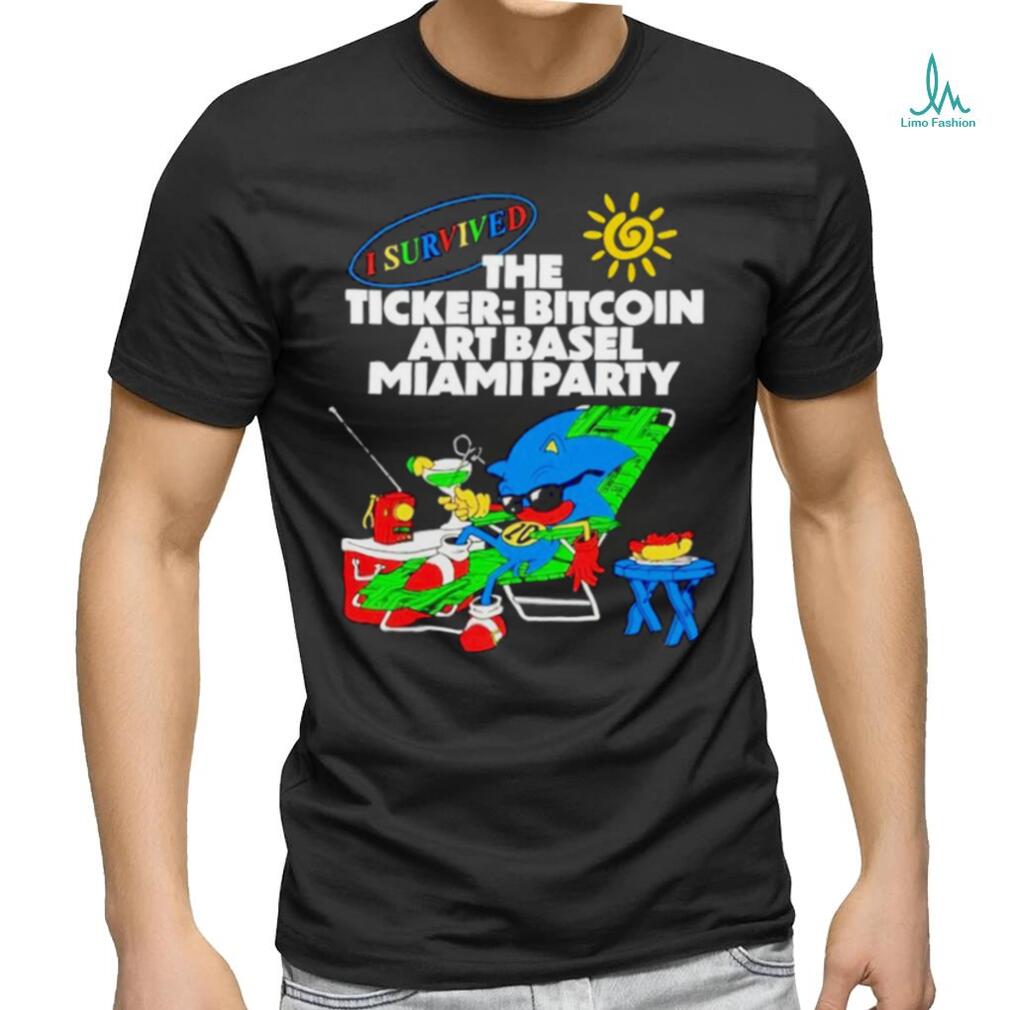 I survived the ticker bitcoin art basel Miami party shirt I survived the ticker bitcoin art basel Miami party shirt