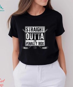 Ice Hockey Player Gift Straight Outta The Penalty Box Shirt T Shirt