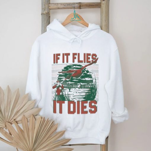 If It Flies It Dies Ugly Christmas Shirt