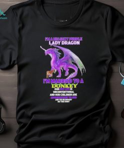 I’m A Big Sexy Lady Dragon I’m Married To A Donkey Shirt