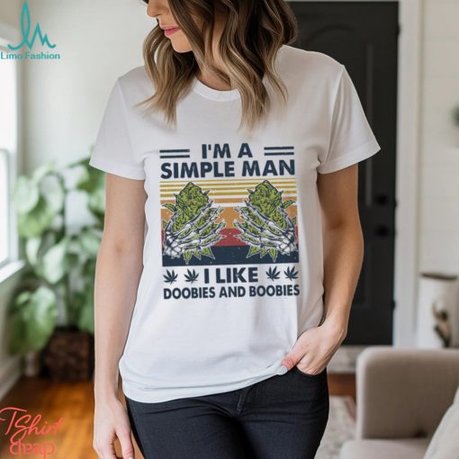 I’m A Simple Man Weed Classic T Shirt