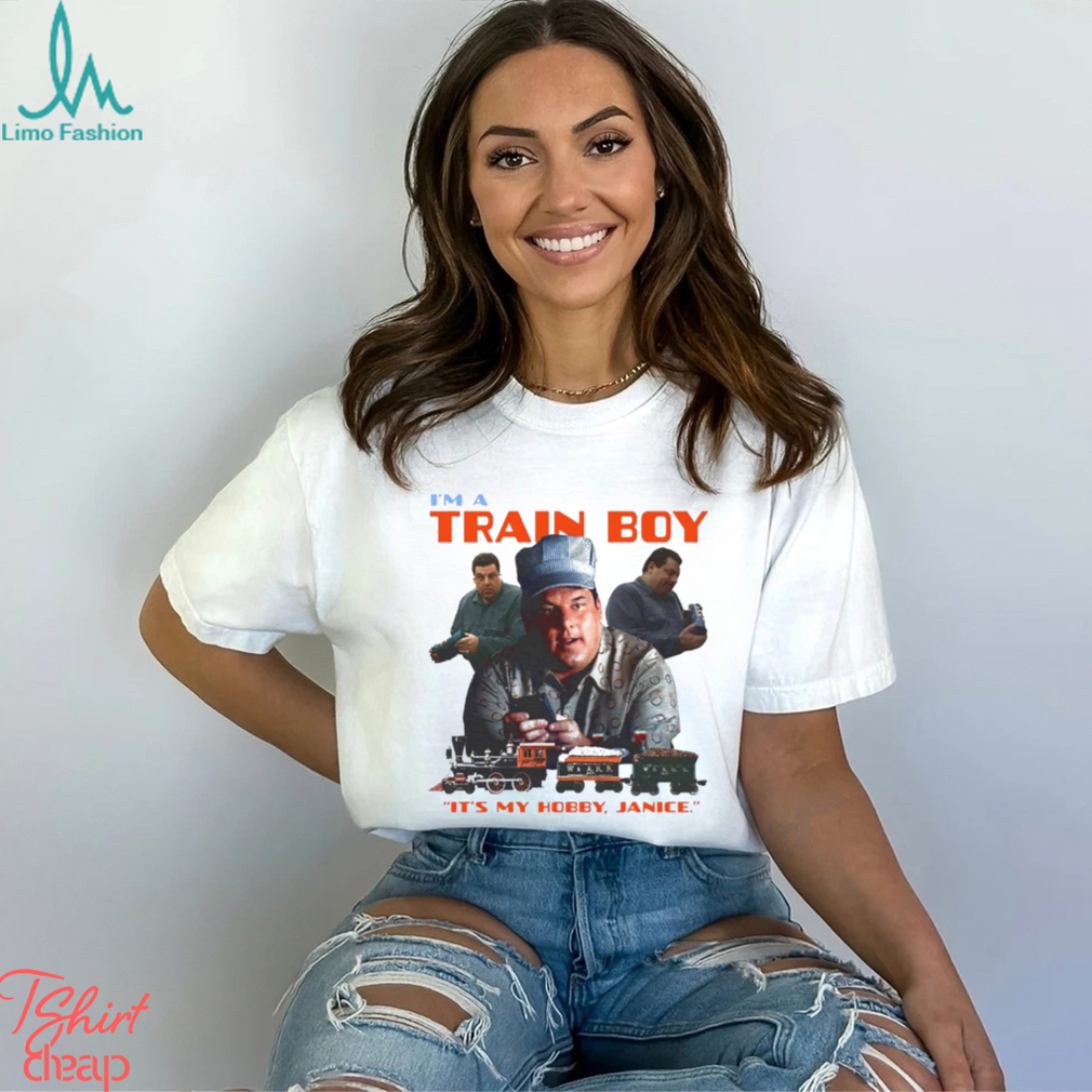I’m A Train Boy It’s My Hobby Janice T Shirt I’m A Train Boy It’s My Hobby Janice T Shirt