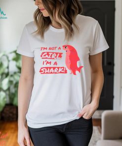 Im Not A Girl Im A Shark Nimona Shirt