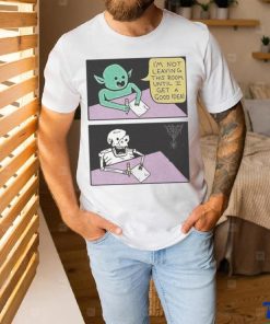 I’m Not Leaving This Room Until I Get A Good Idea shirt