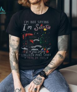 I'm Not Saying I'm Santa Deliver More Stuff Than He Does Funny Christmas Trucker Ladies Flowy Tank