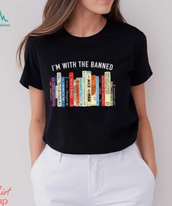 Im With The Banned Sweatshirt Banned Books Shirt Reading Teacher Shirt