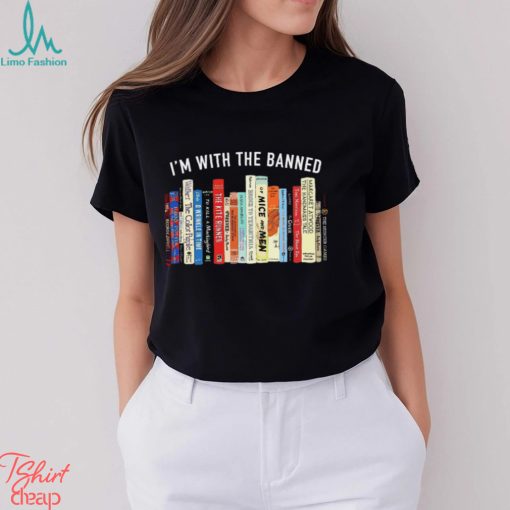 Im With The Banned Sweatshirt Banned Books Shirt Reading Teacher Shirt