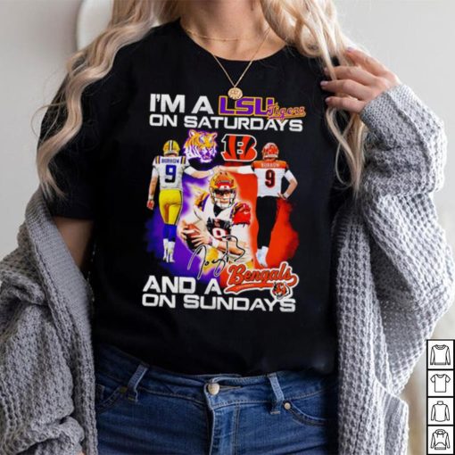 I’m a LSU Tigers on saturdays and a Cincinnati Bengals on sundays shirt